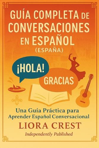 Guía Completa de Conversaciones en Español (España)