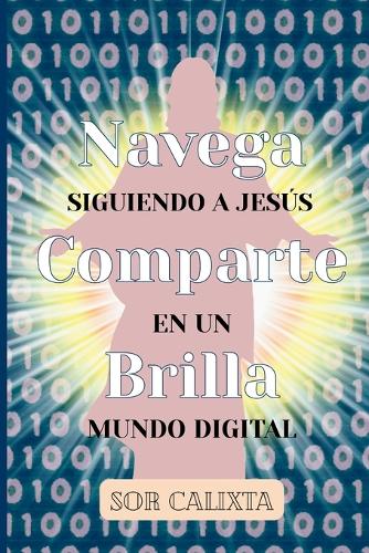 Navega, Comparte, Brilla