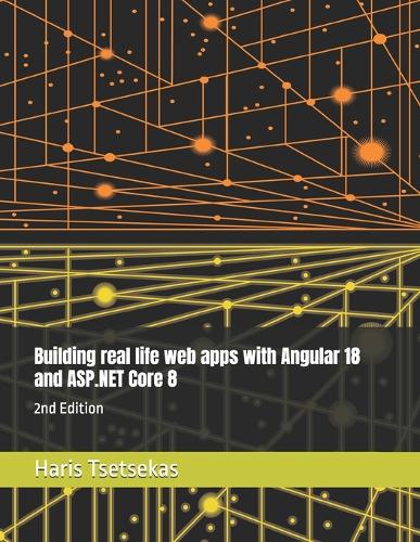 Building real life web apps with Angular 18 and ASP.NET Core 8