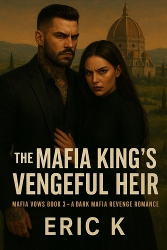 The Mafia King's Vengeful Heir
