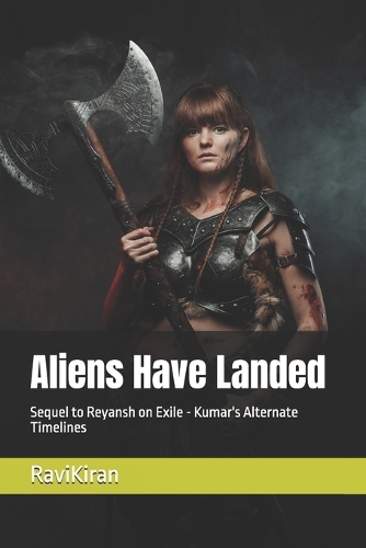 Aliens Have Landed