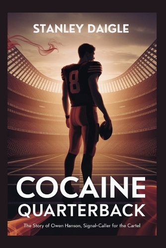 Cocaine Quarterback