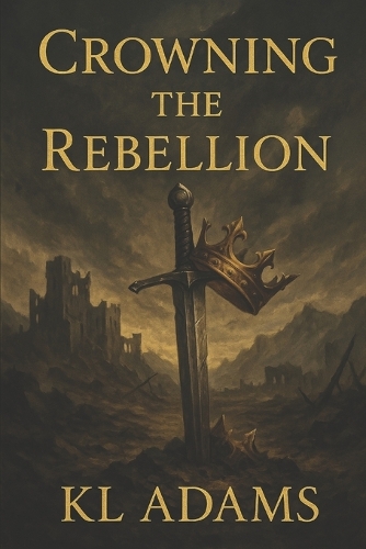 Crowning The Rebellion