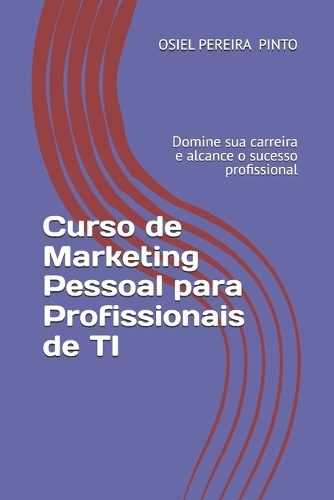 Curso de Marketing Pessoal para Profissionais de TI
