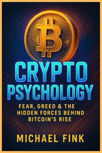Crypto Psychology