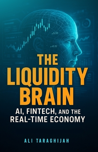 The Liquidity Brain
