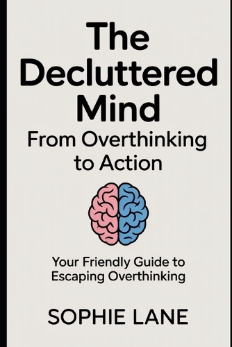 The Decluttered Mind