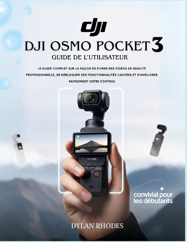 Dji Osmo Pocket 3 Guide de l'utilisateur