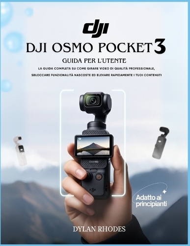 Dji Osmo Pocket 3 Guida per l'utente