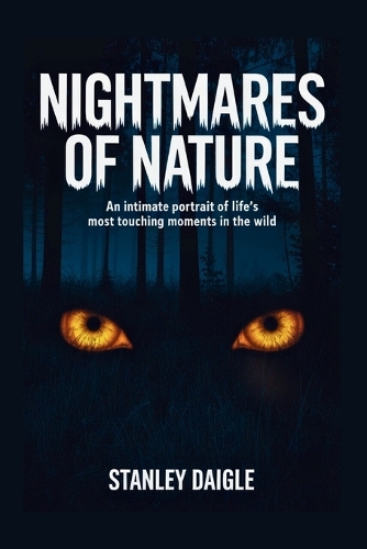 Nightmares of Nature