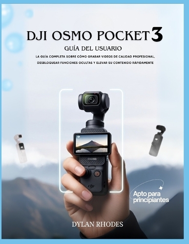 Dji Osmo Pocket 3 Guía del usuario