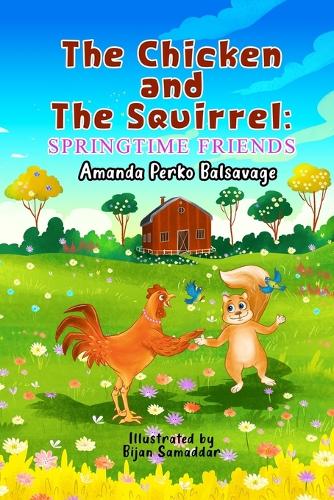 The Chicken and The Squirrel
