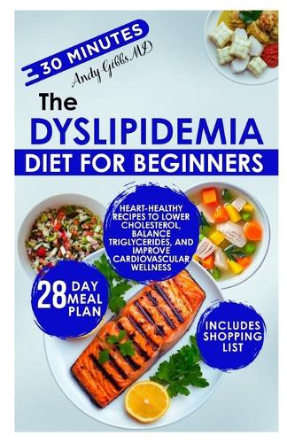 The Dyslipidemia Diet for Beginners