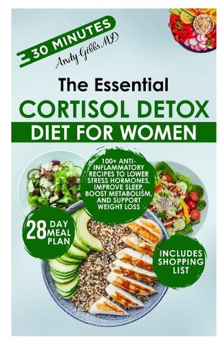 The Essential Cortisol Detox Diet for Women