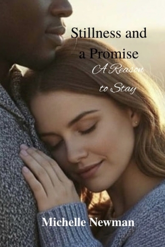 Stillness and a promise