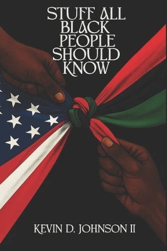 Stuff All Black People Should Know