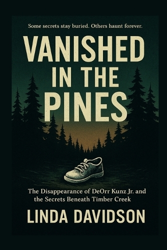Vanished in the Pines