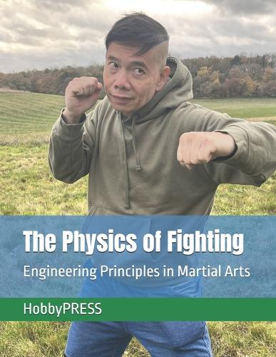 The Physics of Fighting