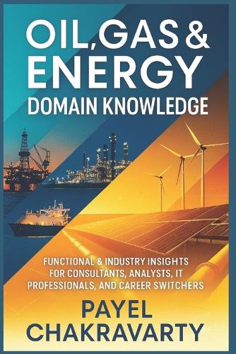 Oil, Gas & Energy Domain Knowledge