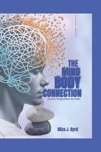 The mind body connection