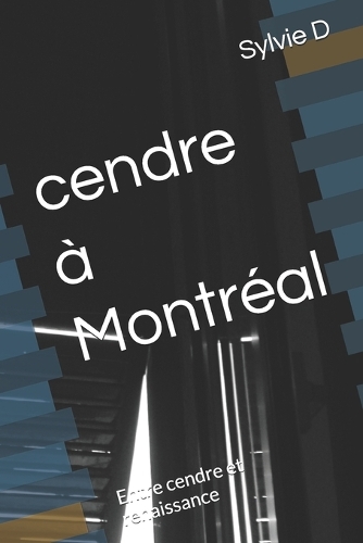 cendre à Montréal