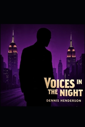 Voices in the Night