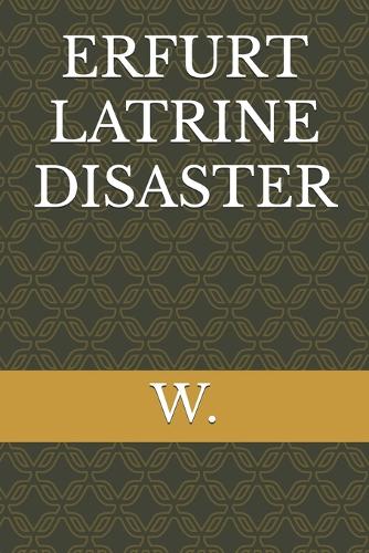 Erfurt Latrine Disaster