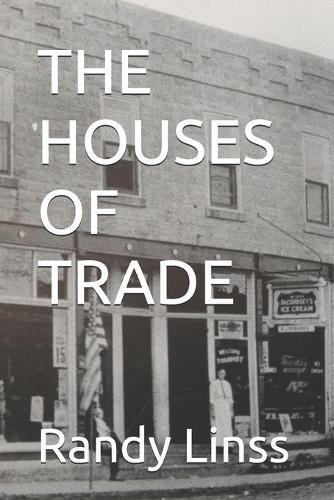The Houses of Trade
