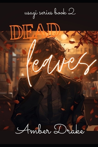 Dead Leaves (Usagi series book2)