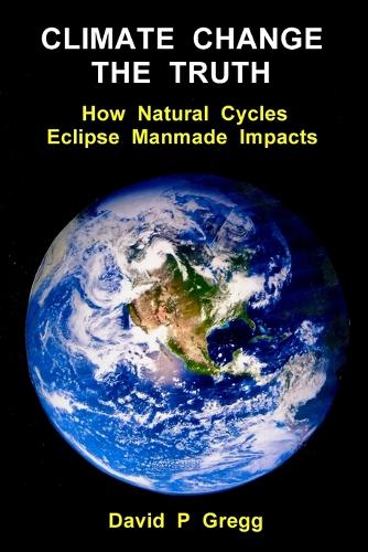 Climate Change The Truth
