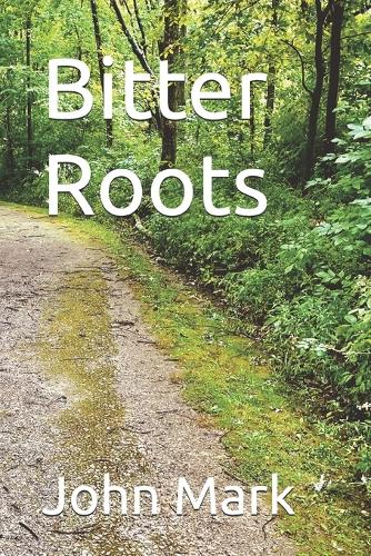 Bitter Roots