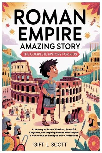 Roman Empire Amazing Story
