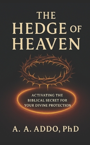 The Hedge of Heaven