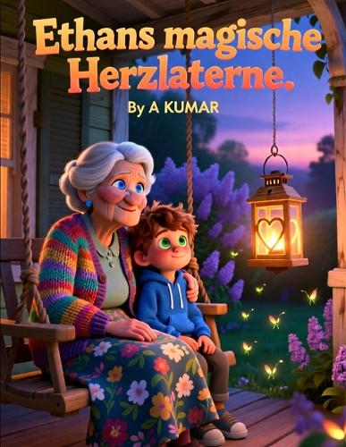 Ethans magische Herzlaterne