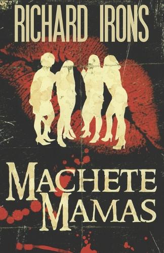 Machete Mamas