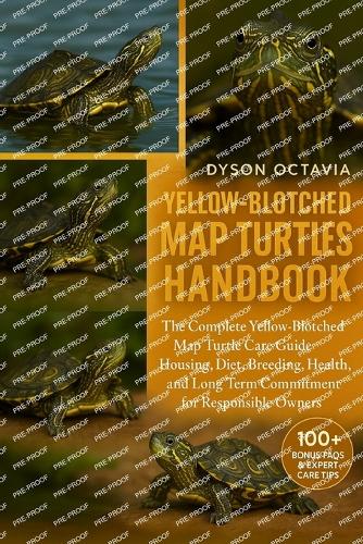 Yellow-Blotched Map Turtles Handbook