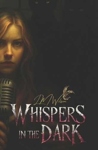 Whispers in the Dark
