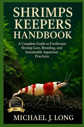 Shrimps Keepers Handbook