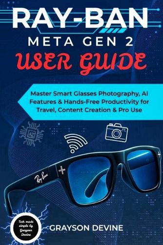 Ray-Ban Meta Gen 2 User Guide