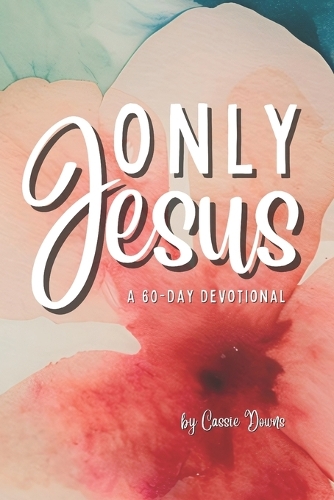 Only Jesus