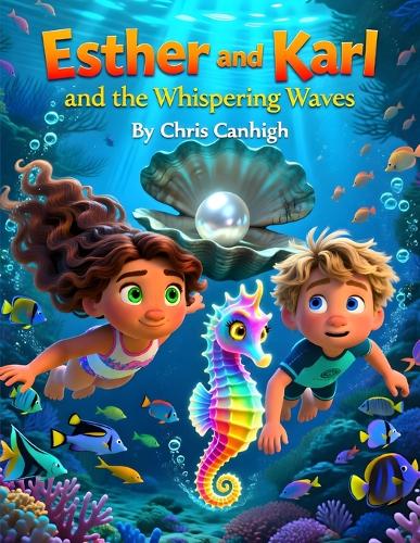 Esther and Karl and the Whispering Waves