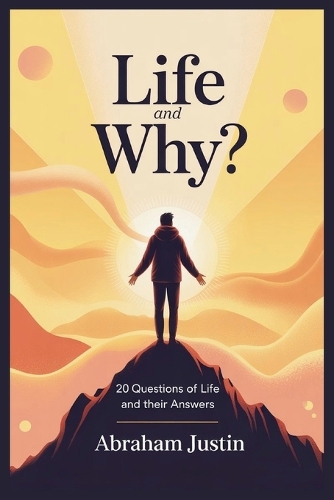 Life and Why?