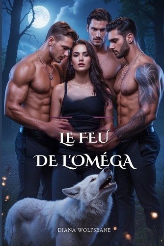 Le Feu de l'Oméga