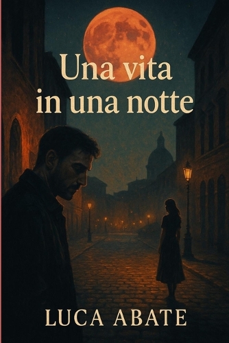 Una vita in una notte