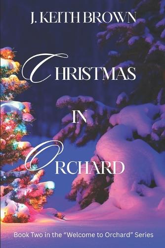 Christmas in Orchard