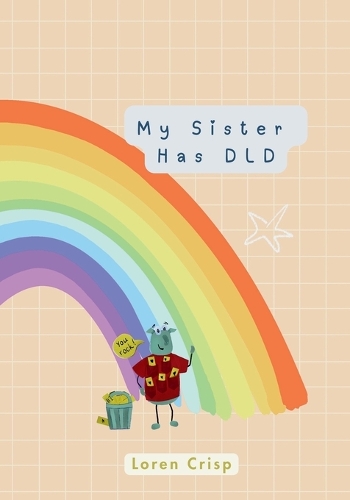 My Sister Has DLD