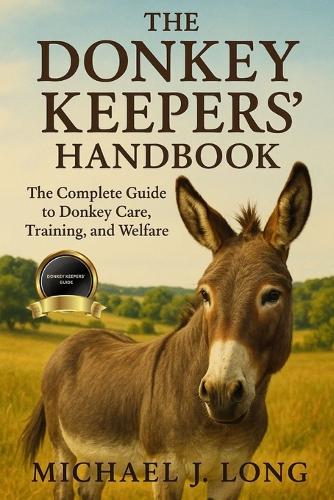 The Donkey Keepers' Handbook