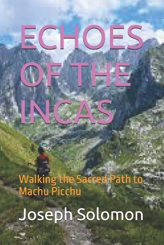 Echoes of the Incas