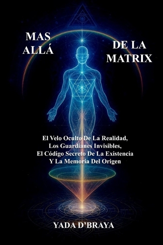 Más Allá de la Matrix