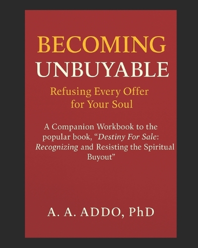 Becoming Unbuyable